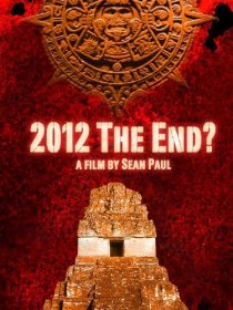 «2012: The End»