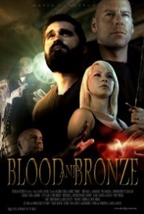 «Blood and Bronze»