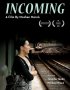 Постер «Incoming»