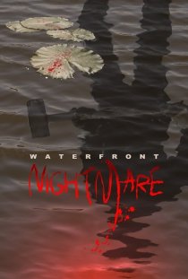 «Waterfront Nightmare»