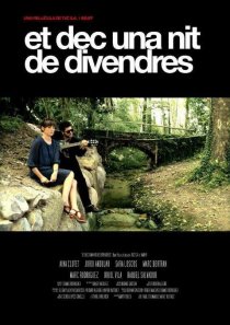 «Et dec una nit de divendres»