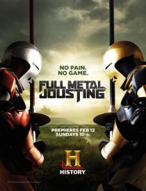 «Full Metal Jousting»