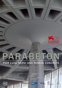 «Парабетон — Пьер Луиджи Нерви и римский бетон»