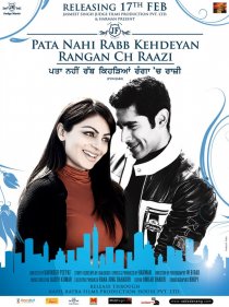 «Pata Nahi Rabb Kehdeyan Rangan Ch Raazi»