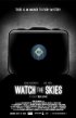 Постер «Watch the Skies»