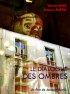 Постер «Le dialogue des ombres»