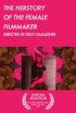 The Herstory of the Female Filmmaker
