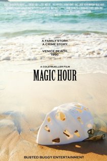 «Magic Hour»