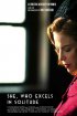 Постер «She, Who Excels in Solitude»