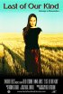 Постер «Last of Our Kind»