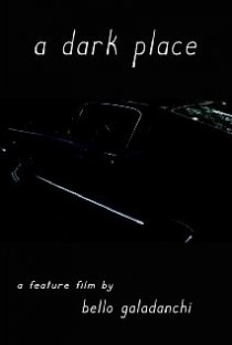 «A Dark Place»