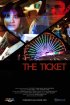 Постер «The Ticket»
