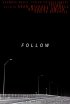 Постер «Follow»