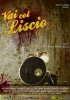 Постер «Vai col liscio»