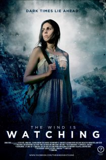«The Wind Is Watching»