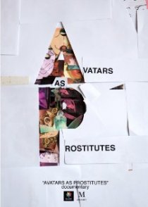 «Avatars as Prostitutes»