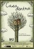 Постер «Casadentro»