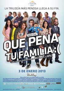 «Que Pena Tu Familia»