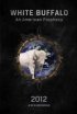 Постер «White Buffalo: An American Prophecy»