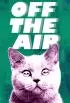 Постер «Off the Air»