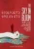 Постер «The Sky in Bloom»