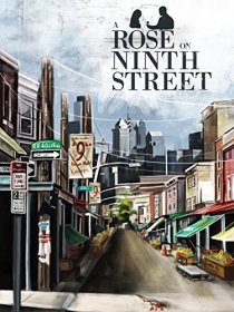 «A Rose on Ninth Street»