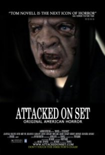 «Attacked on Set»