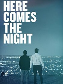 «Here Comes the Night»