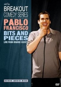 «Pablo Francisco: Bits and Pieces - Live from Orange County»