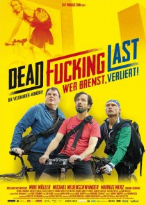 «Dead Fucking Last»