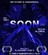 Постер «Soon»