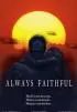 Always Faithful