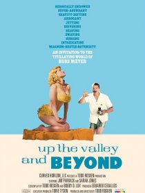 «Up the Valley and Beyond»