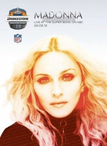 «Super Bowl XLVI Halftime Show»
