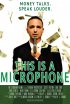 Постер «This Is a Microphone»