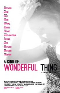 «A Kind of Wonderful Thing»
