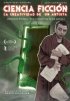 Постер «Ciencia ficción: la creatividad de un artista»