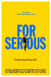 «For Serious»