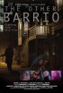 Постер «The Other Barrio»
