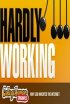 Постер «Hardly Working»