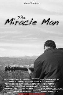 «The Miracle Man»