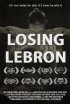 Постер «Losing LeBron»