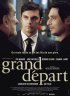 Постер «Grand départ»