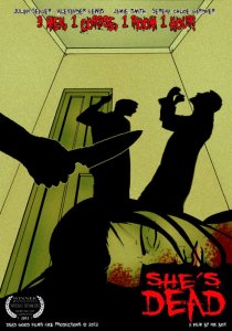 «She's Dead»