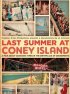 Постер «Last Summer at Coney Island»