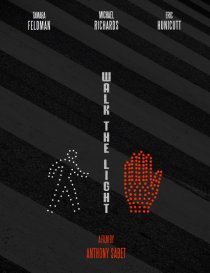 «Walk the Light»