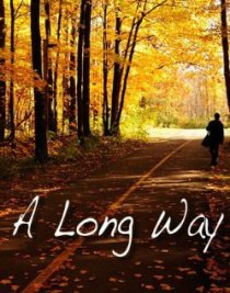 «A Long Way Off»