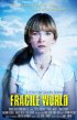 Постер «Fragile World»