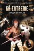 Постер «KA Extreme: Cirque du Soleil»