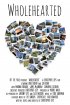 Постер «Wholehearted»